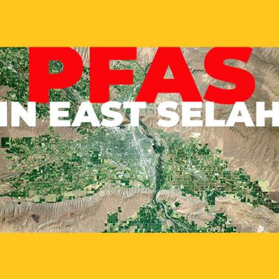 Satellite view of the town of Selah, Washington with the words PFAS IN EAST SELAH.